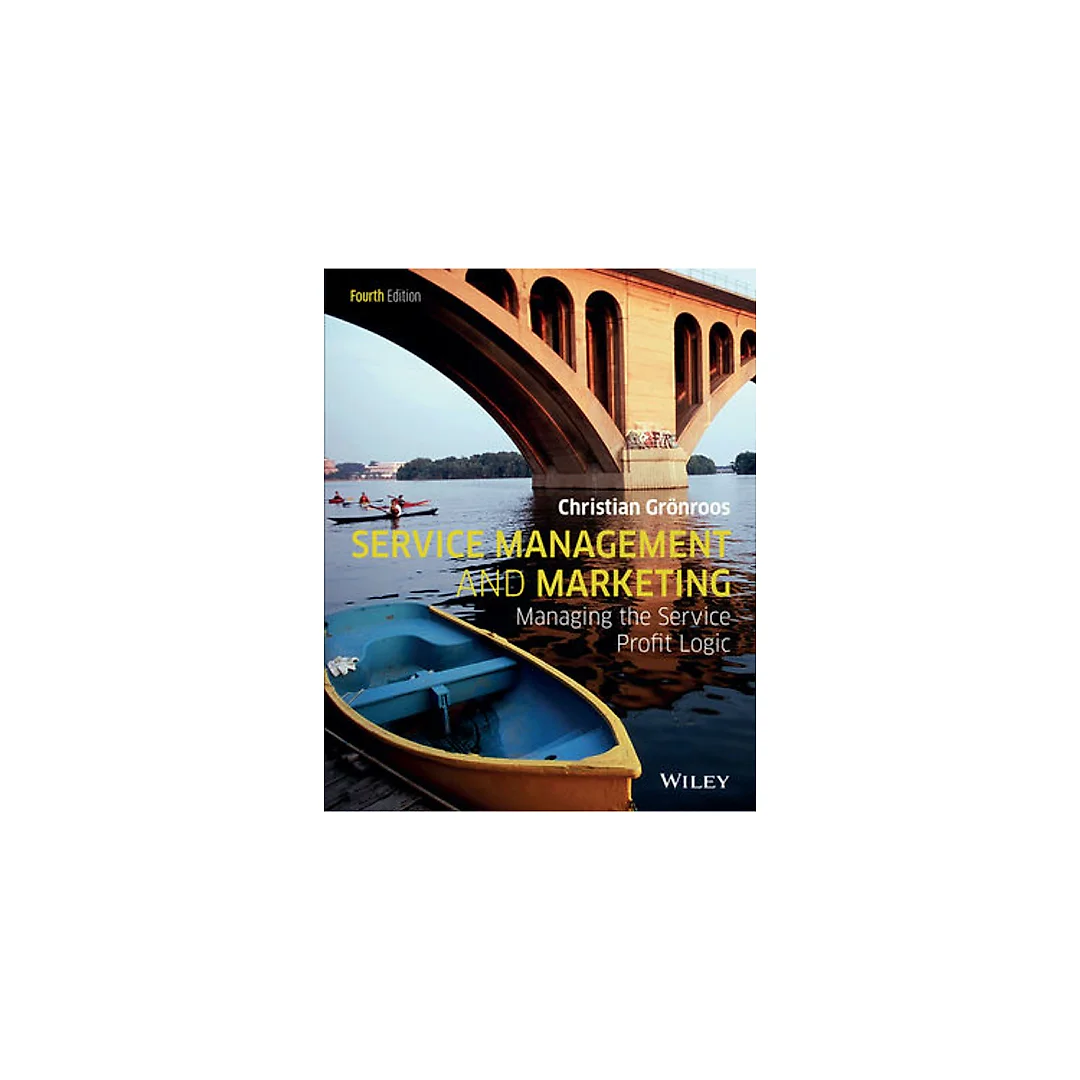 Service Management and Marketing: Managing the Service Profit Logic