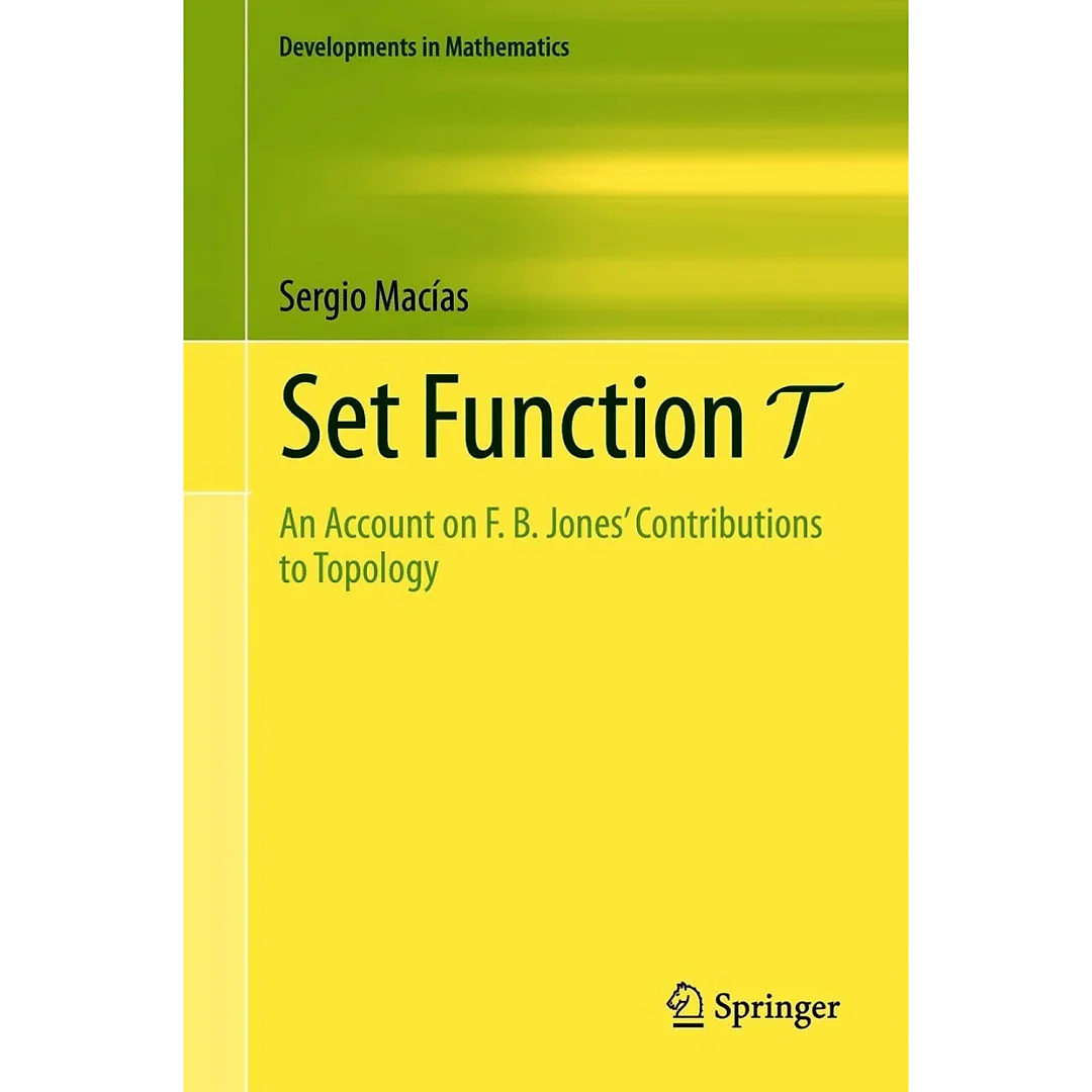 Set Function T: An Account on F. B. Jones' Contributions to Topology