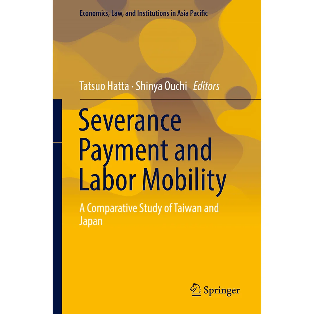 Severance Payment and Labor Mobility: A Comparative Study of Taiwan and Japan