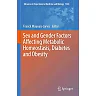 Sex and Gender Factors Affecting Metabolic Homeostasis, Diabetes and Obesity
