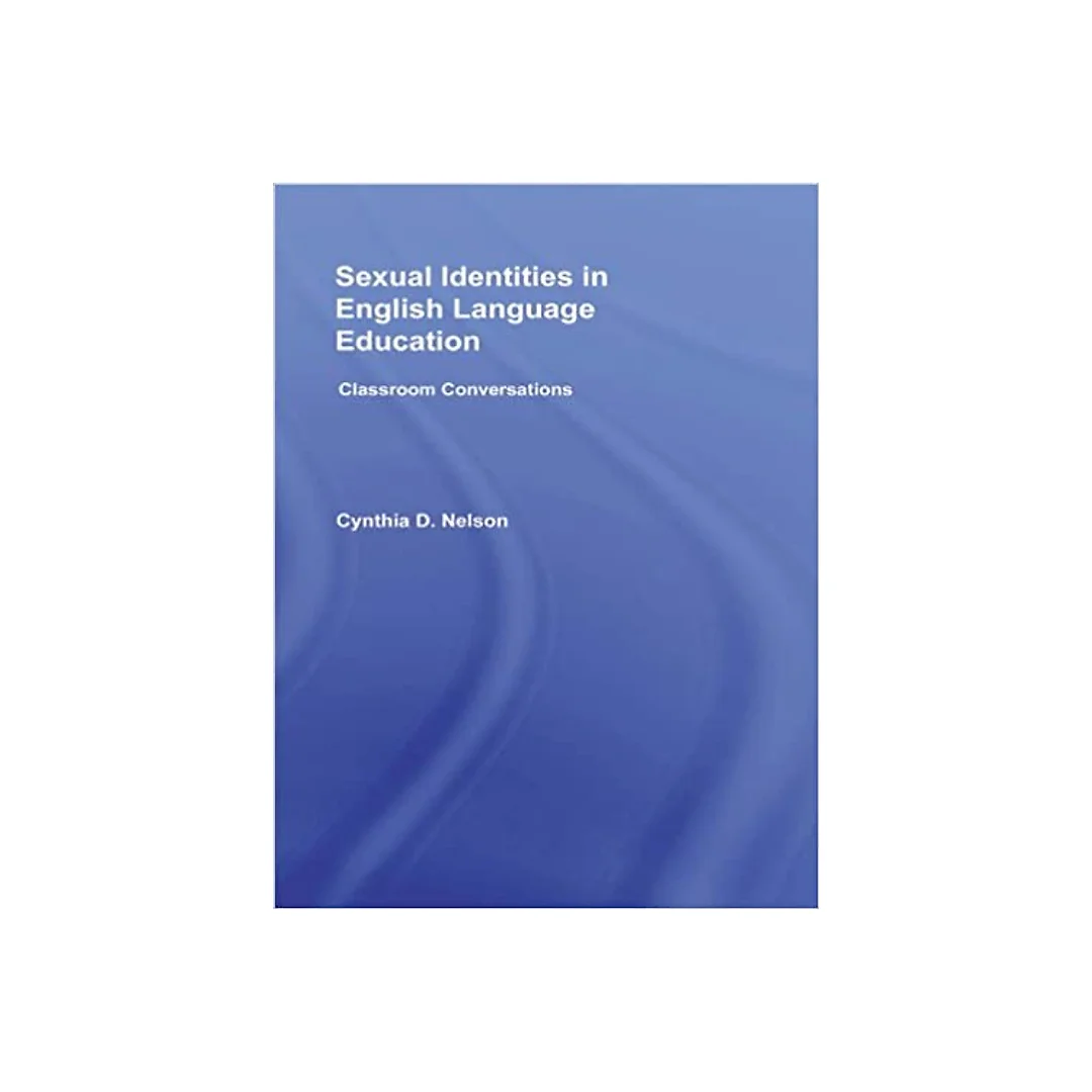 Sexual Identities in English Language Education: Classroom Conversations