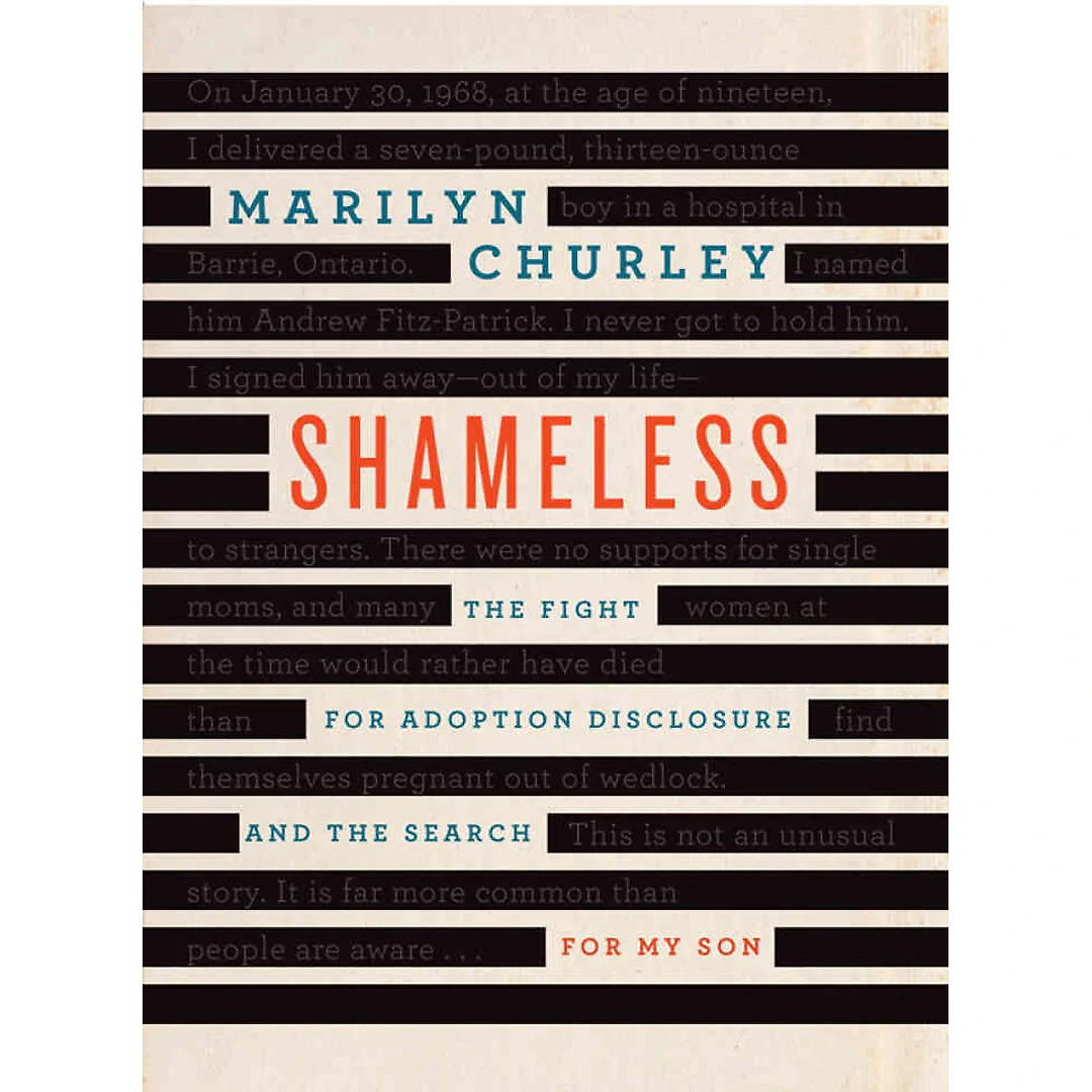Shameless: The Fight for Adoption Disclosure and the Search for My Son