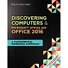 Shelly Cashman Series® Discovering Computers & Microsoft® Office 365 & Office 2016: A Fundamental Combined Approach 1st Edition