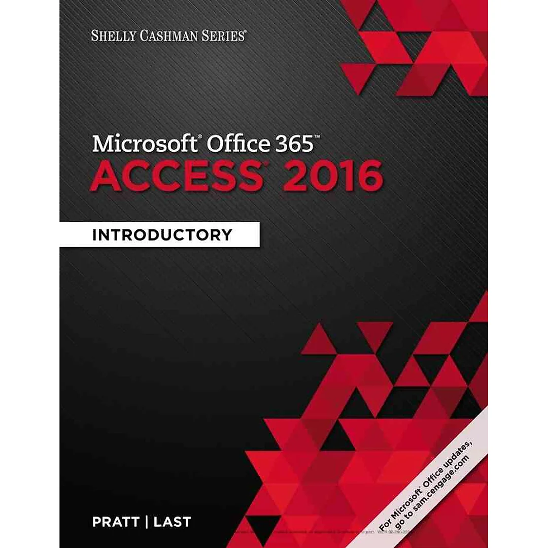 Shelly Cashman Series Microsoft Office 365 & Access 2016: Introductory 1st Edition