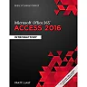 Shelly Cashman Series Microsoft Office 365 & Access 2016: Introductory 1st Edition