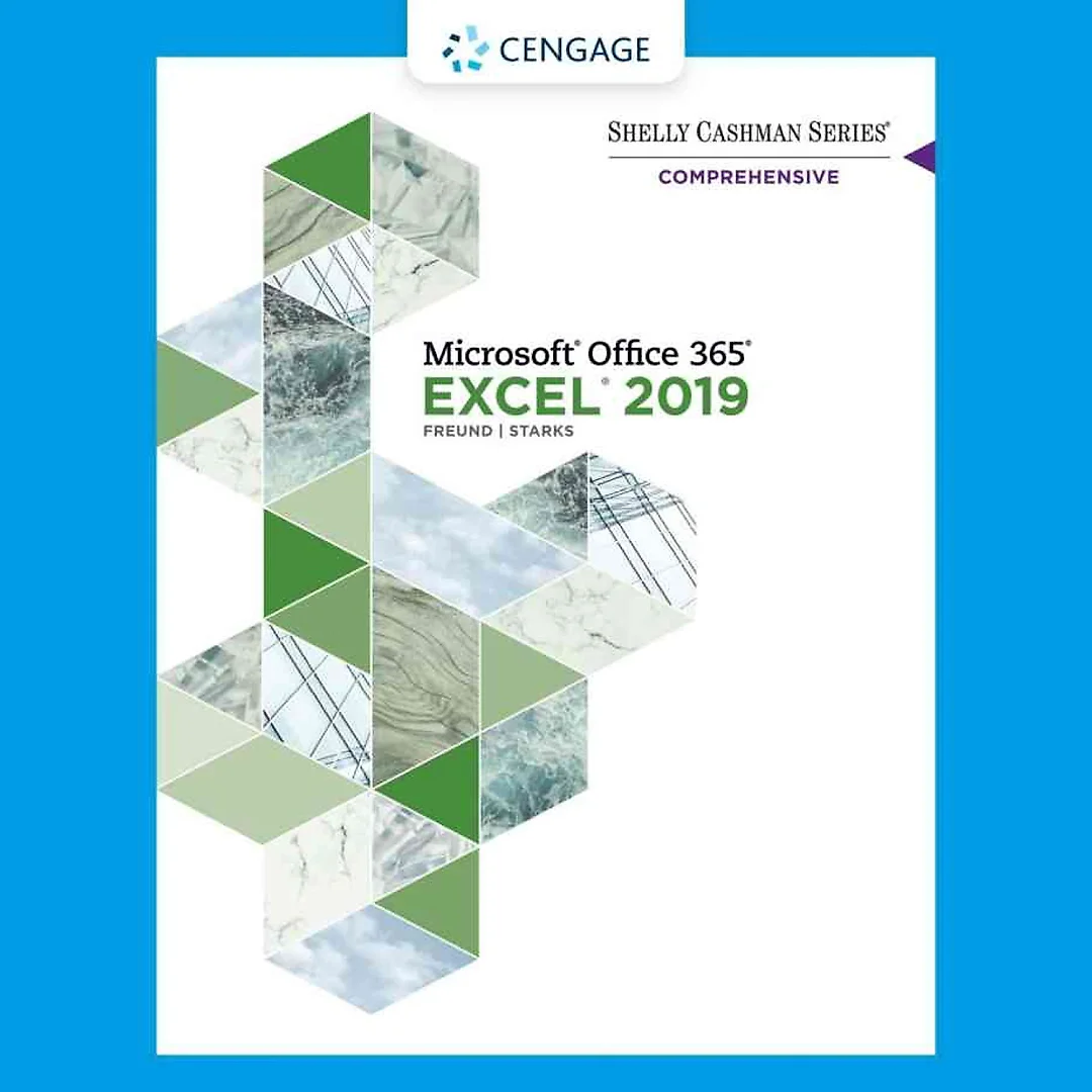 Shelly Cashman Series Microsoft Office 365 & Excel 2019 Comprehensive