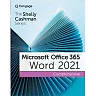 Shelly Cashman Series Microsoft Office 365 &amp; Word 2021 Comprehensive