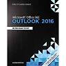 Shelly Cashman Series Microsoft Office 365 & Outlook 2016 1st Edition