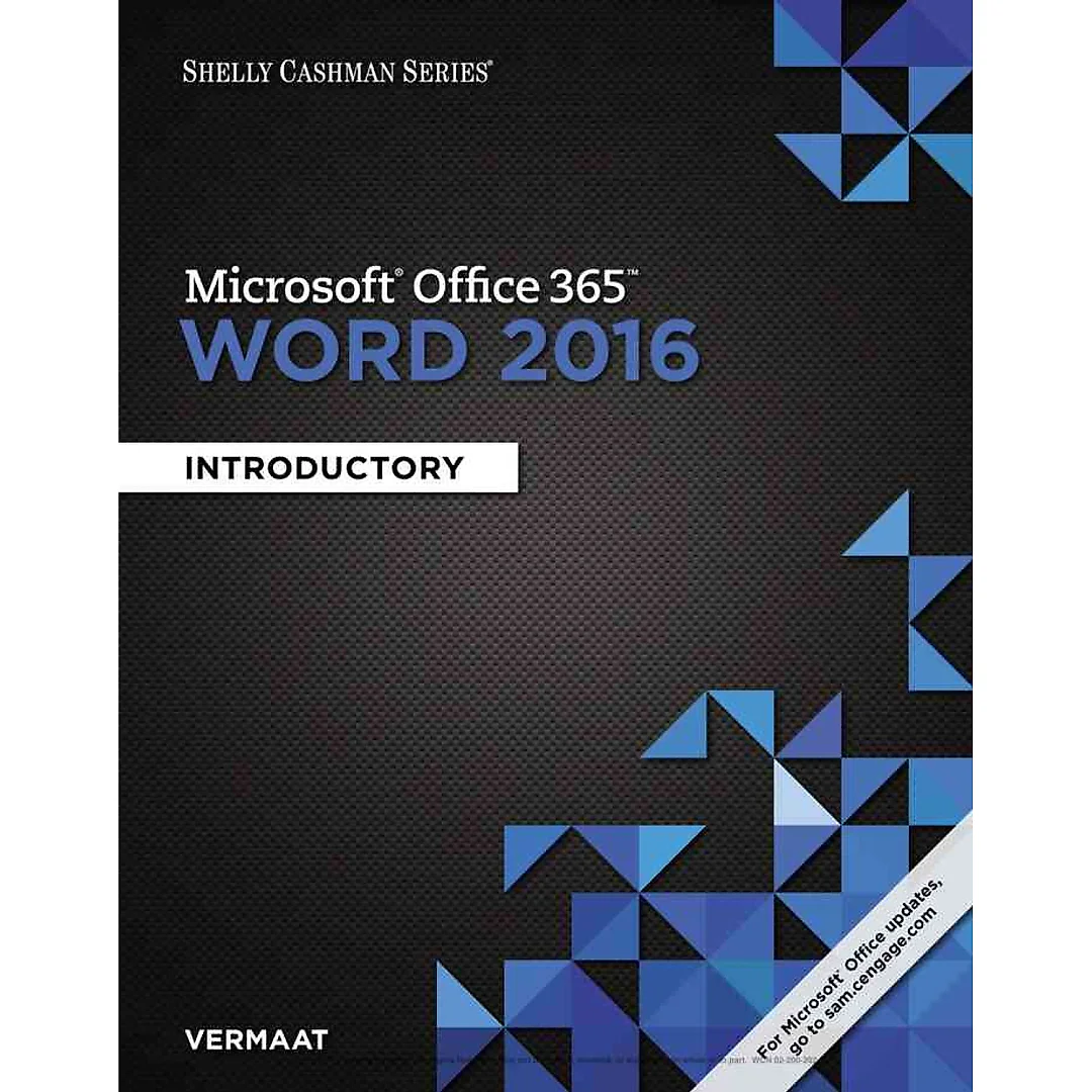 Shelly Cashman Series Microsoft Office 365 & Word 2016: Introductory 1st Edition