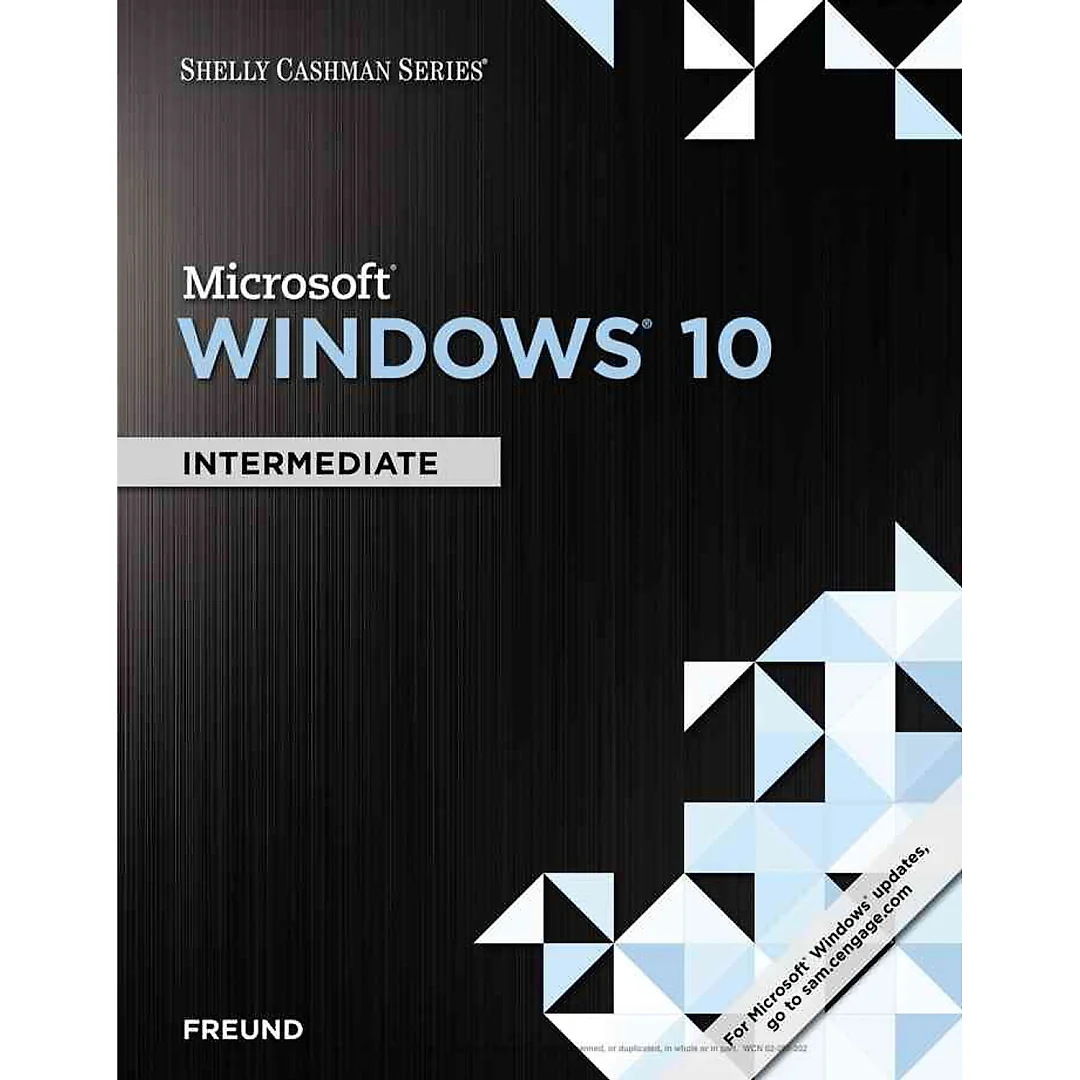 Shelly Cashman Series® Microsoft® Windows 10: Intermediate 1st Edition