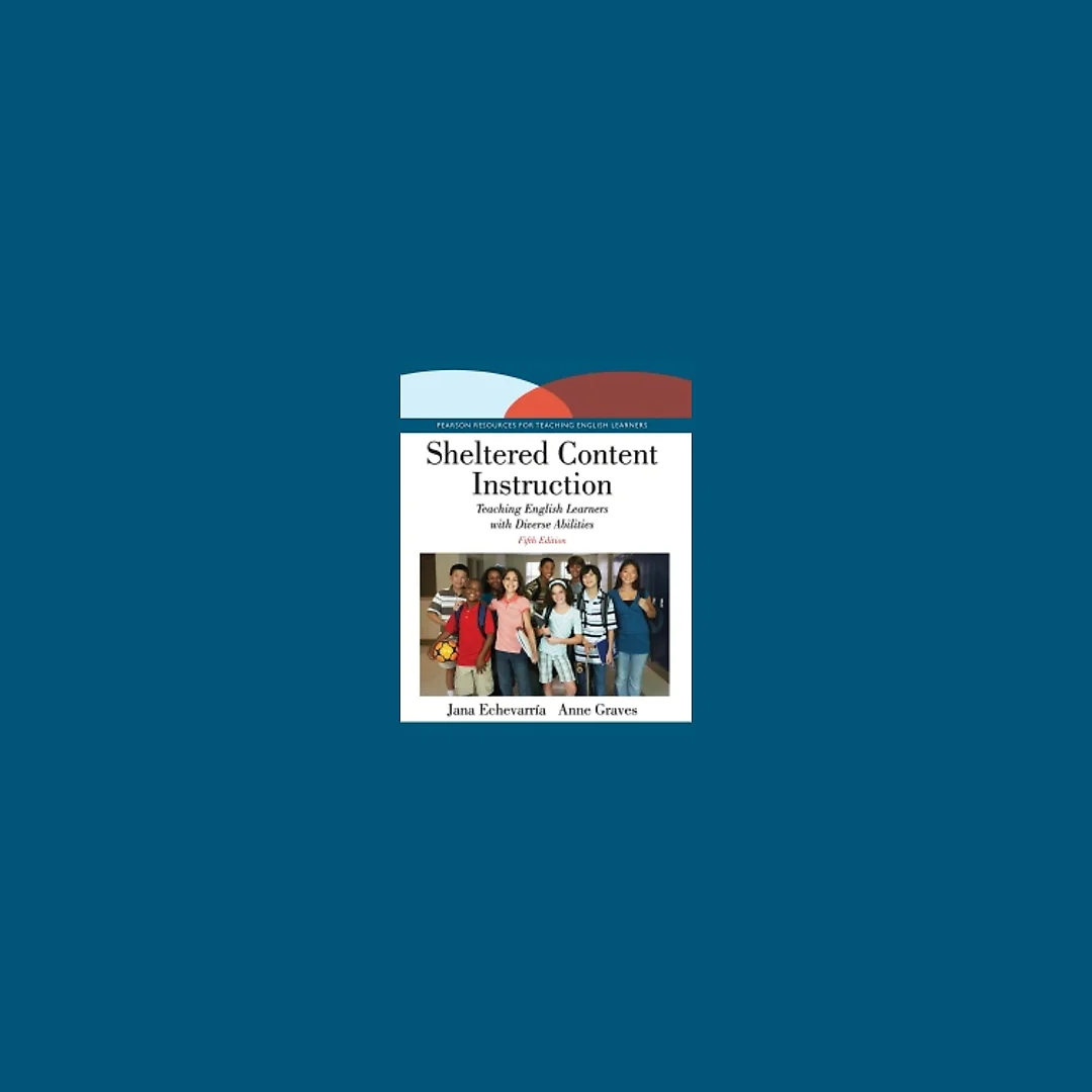Sheltered Content Instruction Teaching English Learners with Diverse Abilities (Subscription)