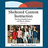 Sheltered Content Instruction: Teaching English Learners with Diverse Abilities, 5th Edition