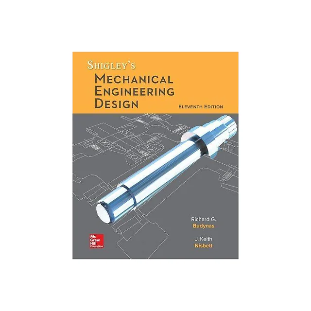 Shigleys Mechanical Engineering Design 11Th Edition