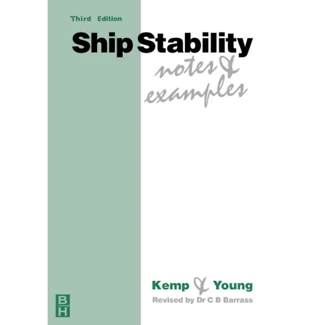 Ship Stability: Notes and Examples: Notes and Examples