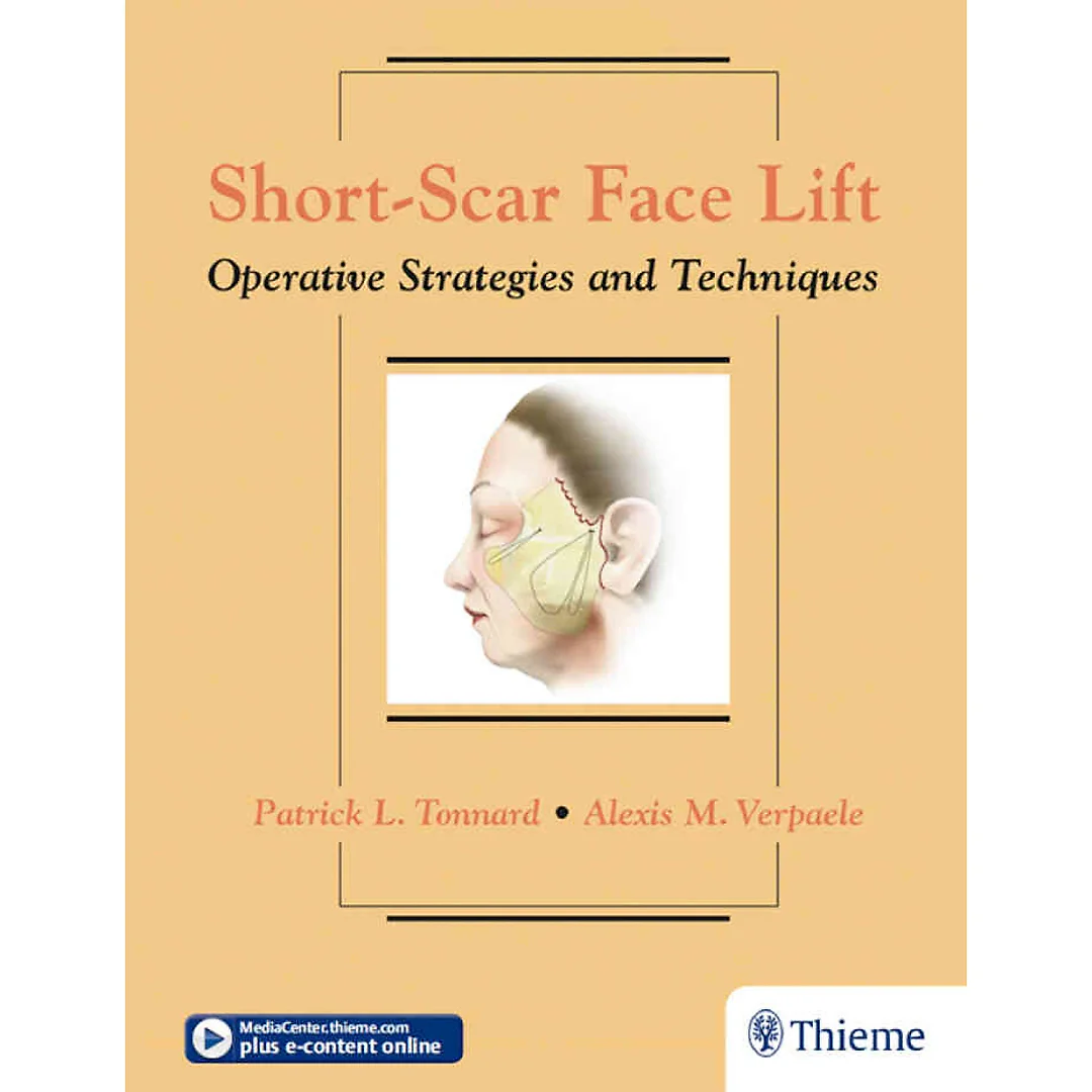 Short-Scar Face Lift: Operative Strategies and Techniques