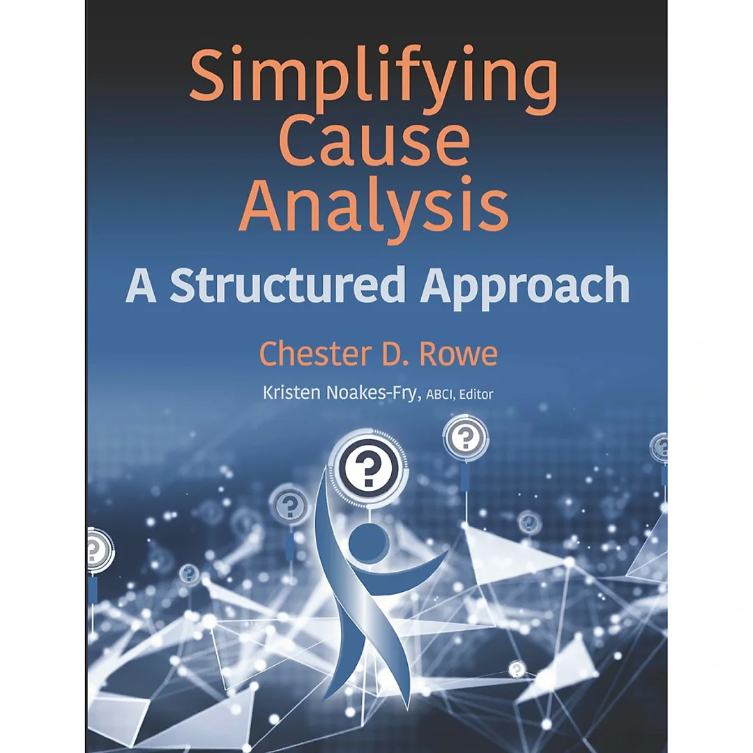 Simplifying Cause Analysis: A Structured Approach