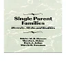 Single Parent Families: Diversity Myths and Realities