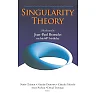 Singularity Theory: Dedicated To Jean-paul Brasselet On His 60th Birthday - Proceedings Of The 2005 Marseille Singularity School And Conference