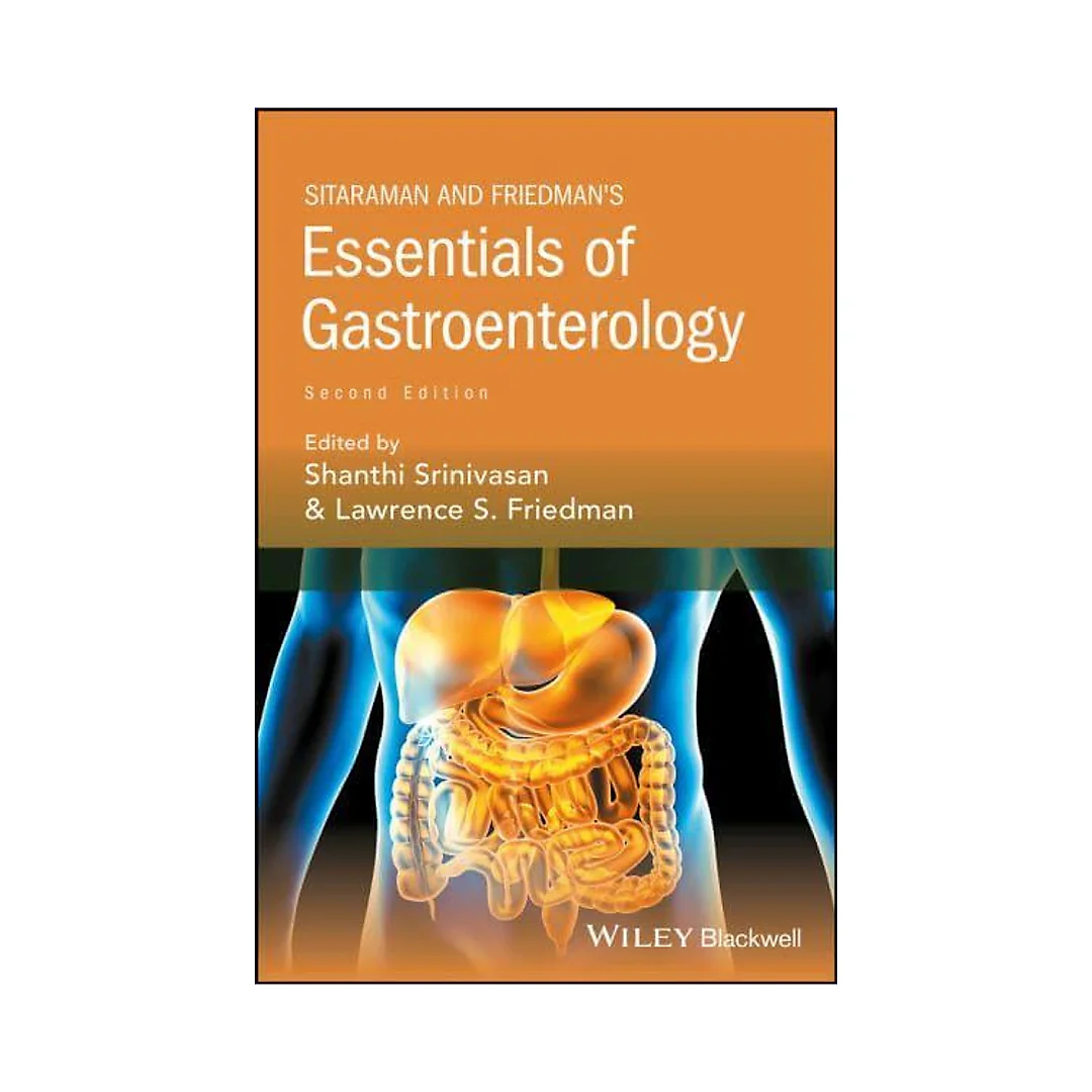 Sitaraman and Friedman's Essentials of Gastroenterology