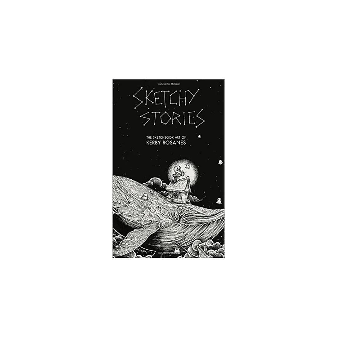 Sketchy Stories: The Sketchbook Art of Kerby Rosanes