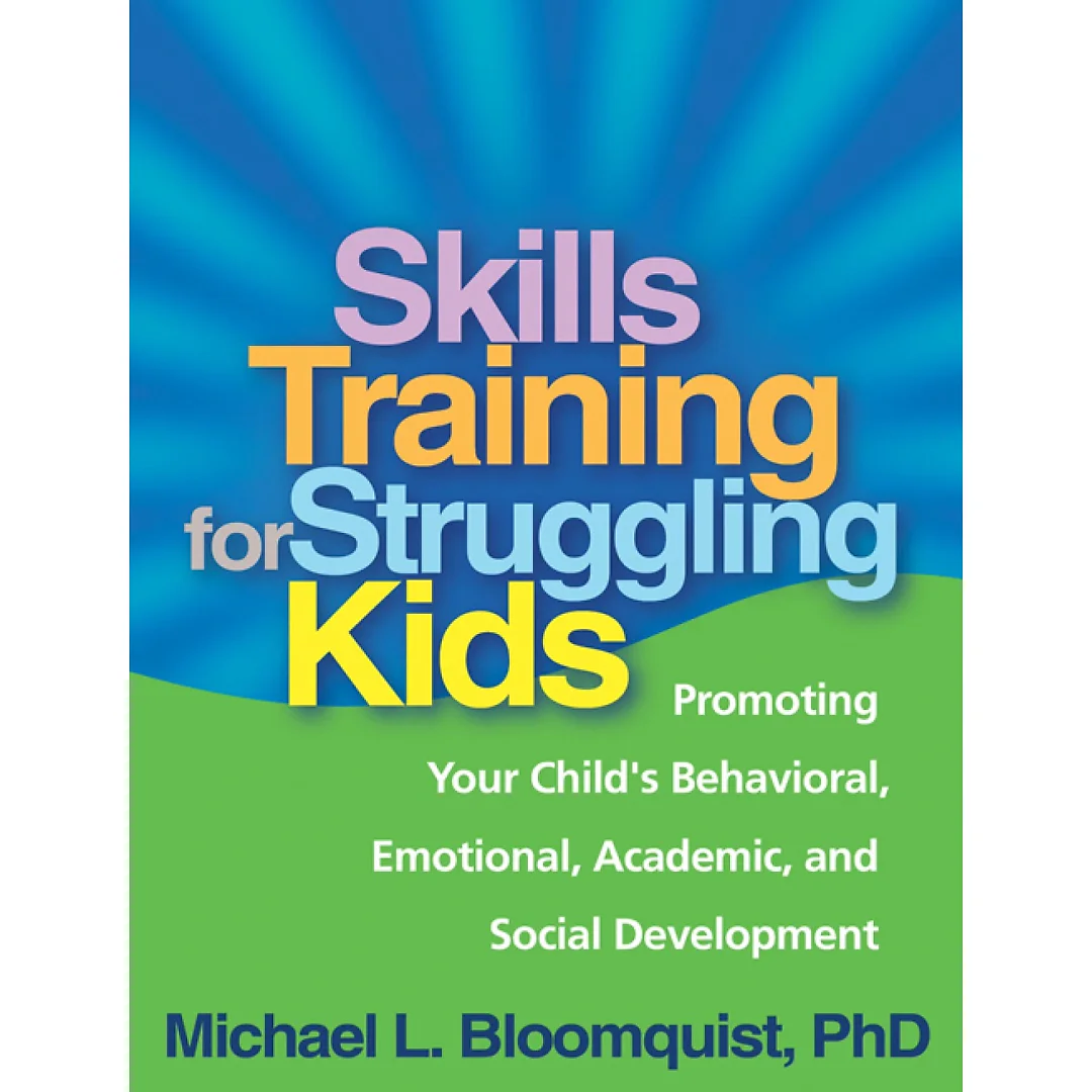Skills Training for Struggling Kids