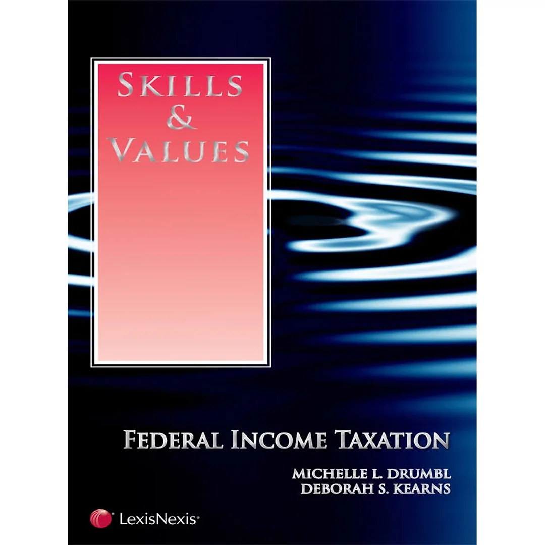 Skills & Values: Federal Income Taxation