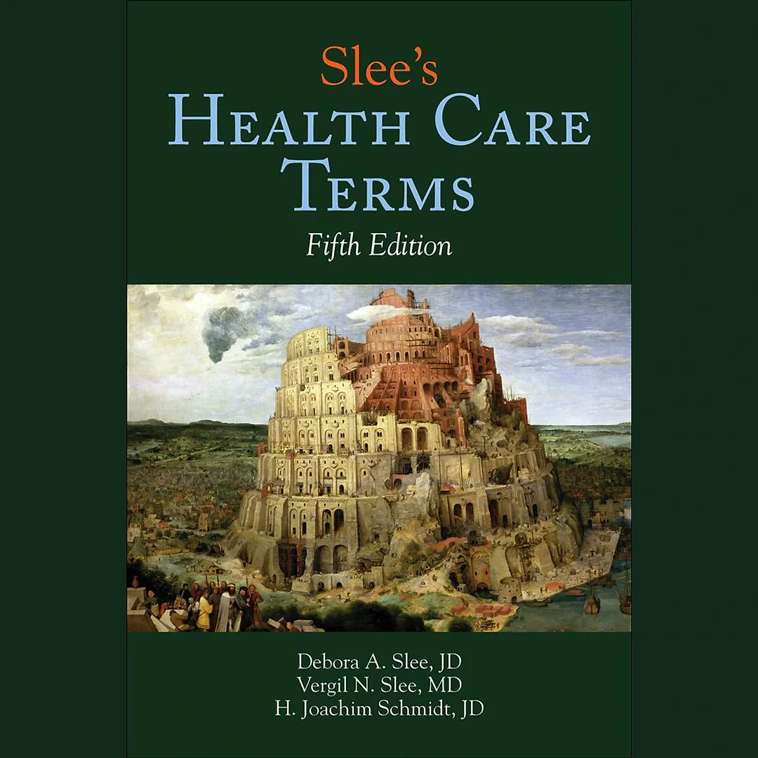 Slee's Health Care Terms