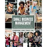 Small Business Management: Launching & Growing Entrepreneurial Ventures 20th Edition