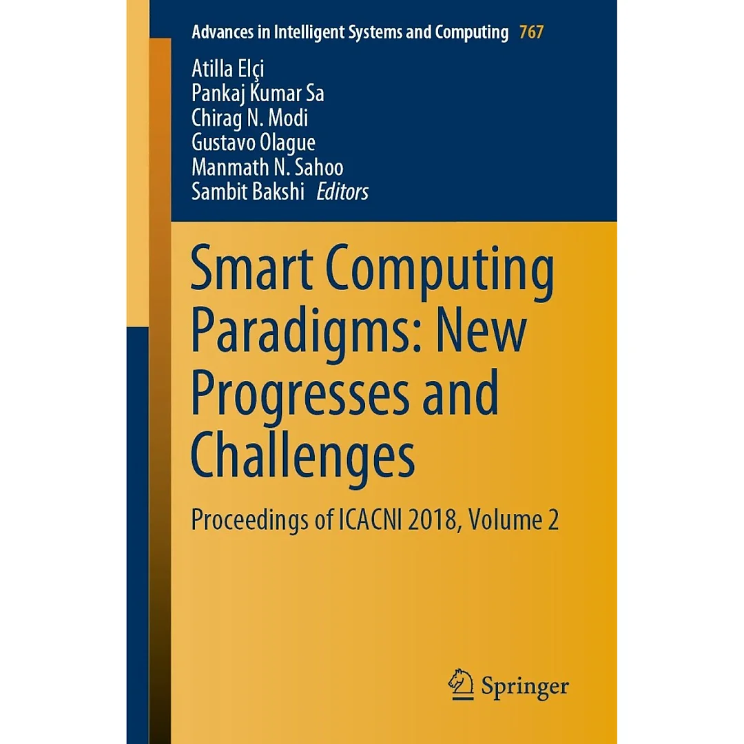 Smart Computing Paradigms: New Progresses and Challenges: Proceedings of ICACNI 2018 Volume 2