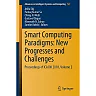 Smart Computing Paradigms: New Progresses and Challenges: Proceedings of ICACNI 2018 Volume 2