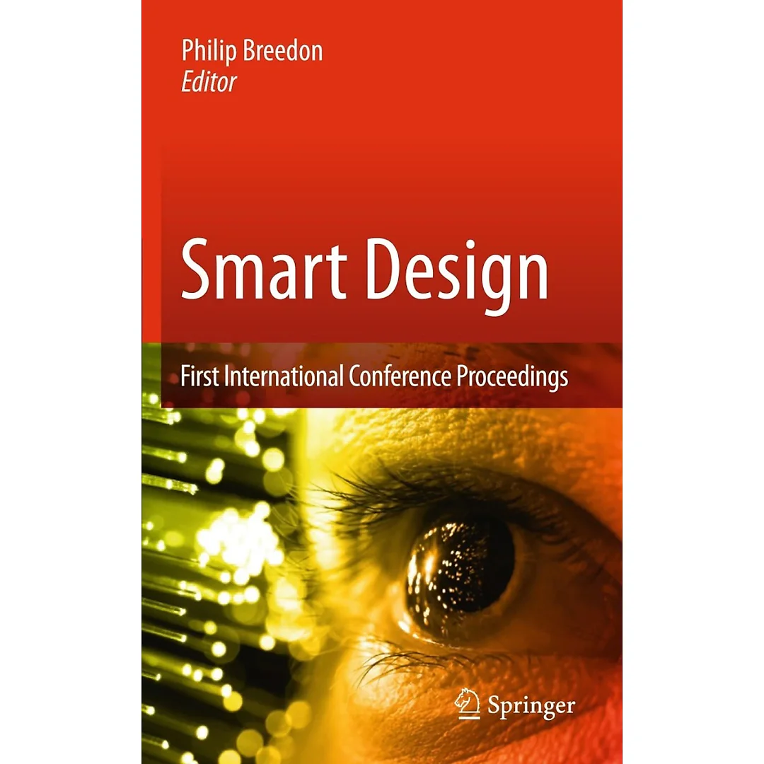 Smart Design: First International Conference Proceedings