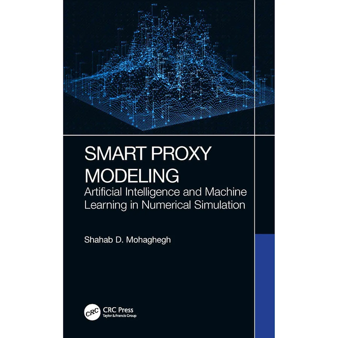 Smart Proxy Modeling: Artificial Intelligence and Machine Learning in Numerical Simulation