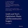 Smith and Nesi's Ophthalmic Plastic and Reconstructive Surgery