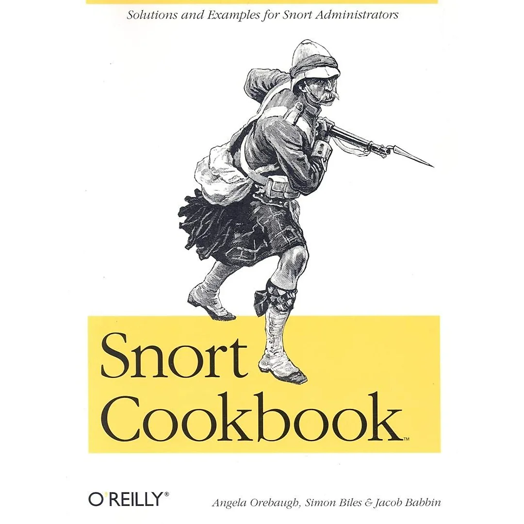 Snort Cookbook: Solutions and Examples for Snort Administrators