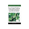 Social Capital Modeling in Virtual Communities