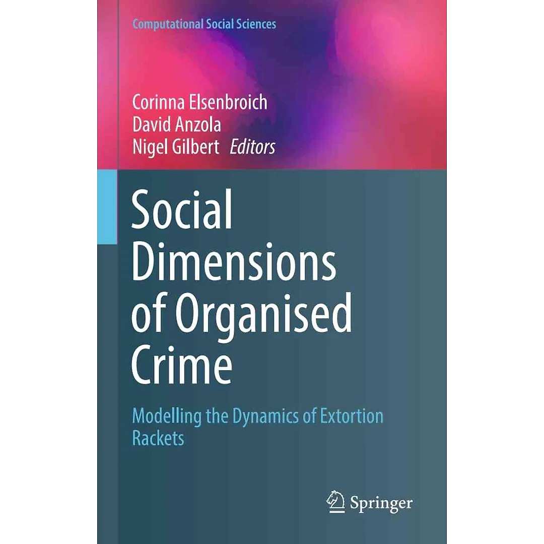 Social Dimensions of Organised Crime: Modelling the Dynamics of Extortion Rackets