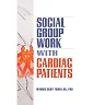 Social Group Work with Cardiac Patients