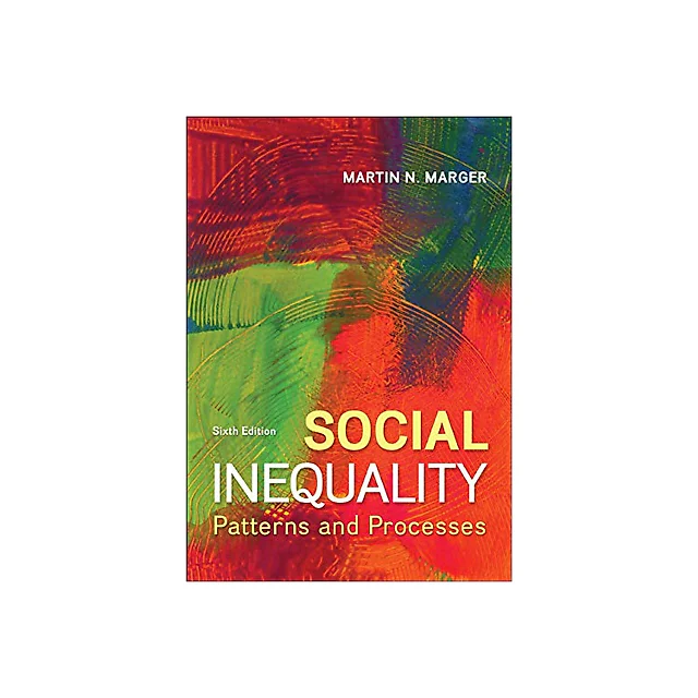 Social Inequality: Patterns and Processes - 6th Edition