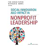 Social Innovation and Impact in Nonprofit Leadership