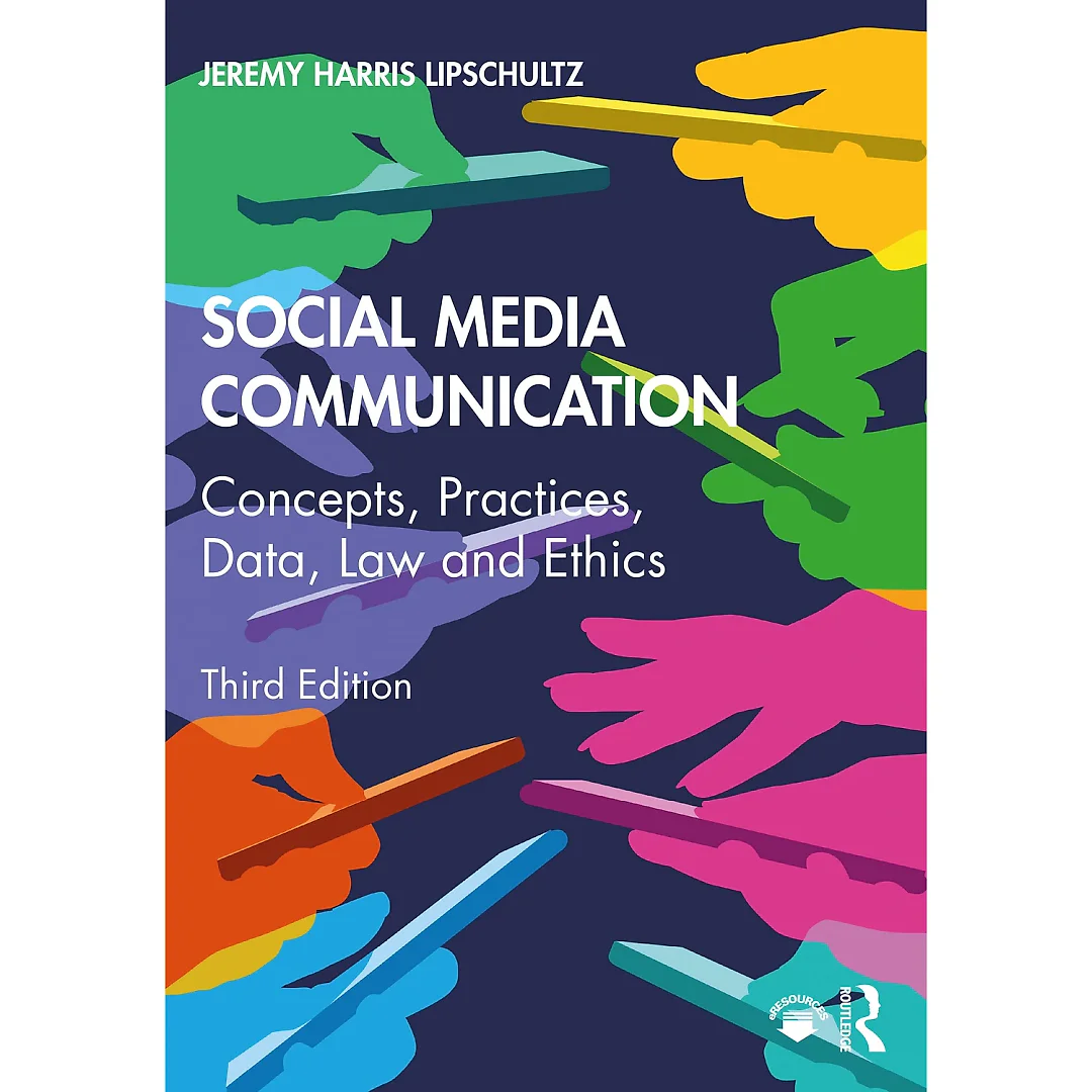 Social Media Communication: Concepts, Practices, Data, Law and Ethics