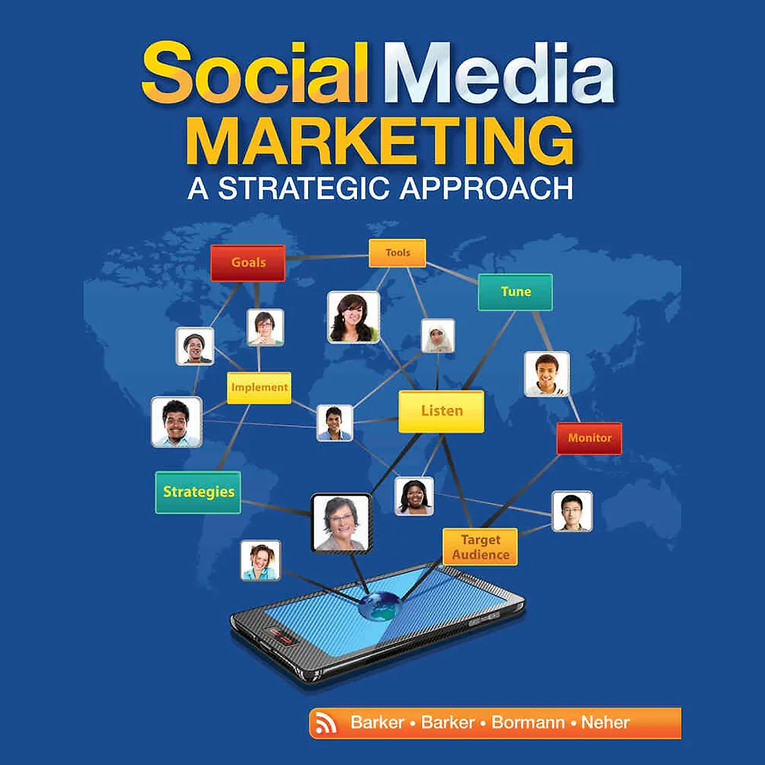 Social Media Marketing: A Strategic Approach 1st Edition