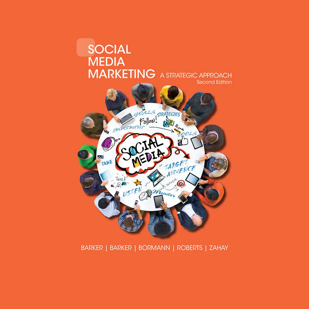 Social Media Marketing: A Strategic Approach 2nd Edition