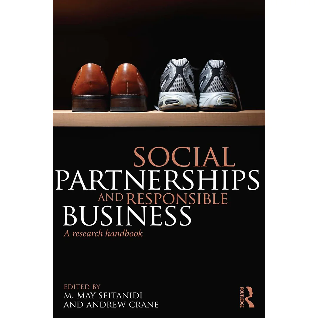 Social Partnerships and Responsible Business: A Research Handbook