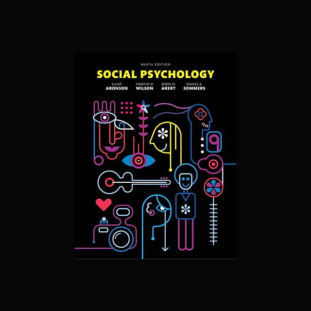 Social Psychology (9th edition) - Aronson/Wilson/Sommers