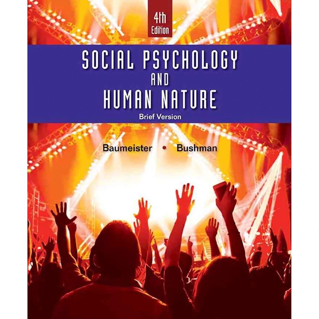 Social Psychology and Human Nature Brief 4th Edition