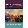 Social Psychology: Individuals, Interaction, and Inequality
