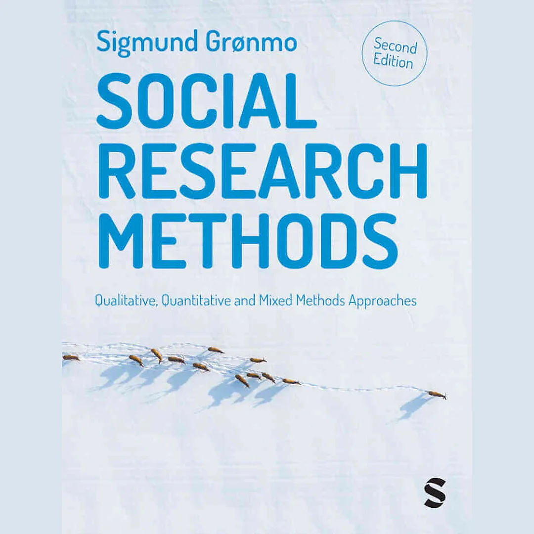 Social Research Methods: Qualitative Quantitative and Mixed Methods Approaches 2nd Edition