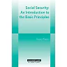 Social Security: An Introduction to the Basic Principles