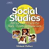 Social Studies: All Day Every Day in the Early Childhood Classroom 1st Edition
