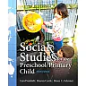 Social Studies for the Preschool/Primary Child, 9th Edition